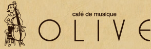 cafe de musique OLIVE